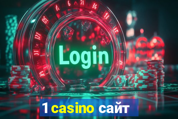 1 casino сайт