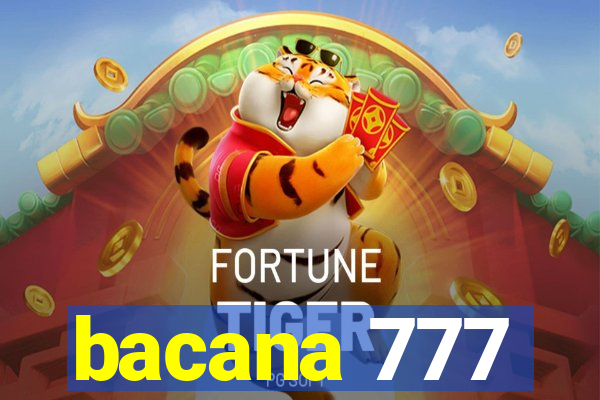 bacana 777