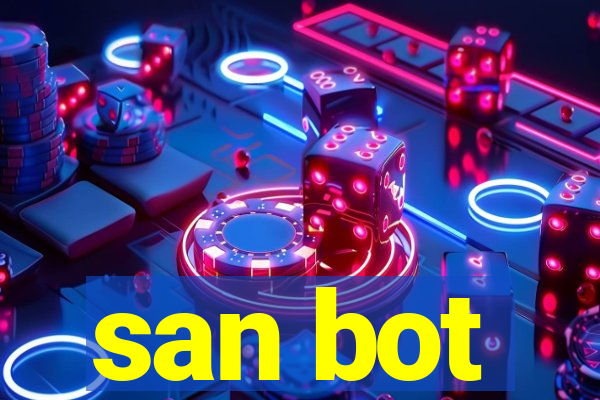 san bot