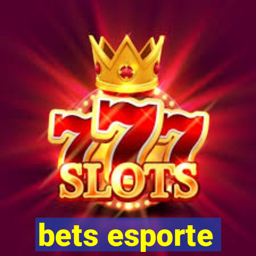 bets esporte