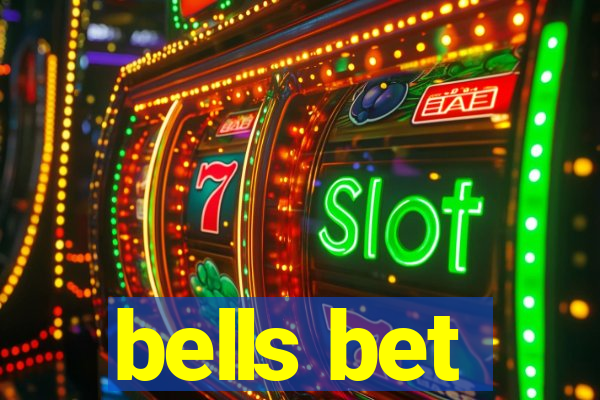 bells bet