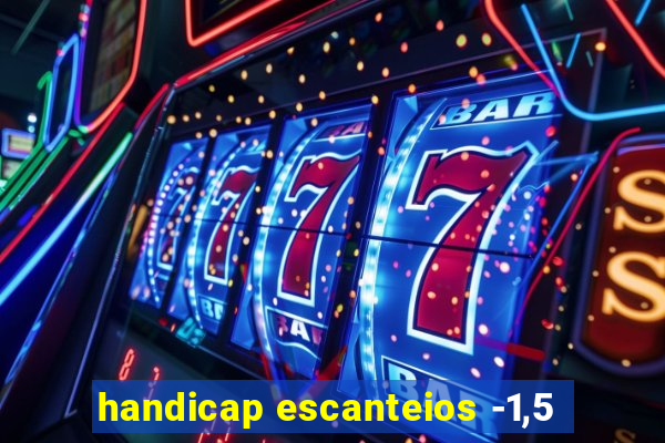 handicap escanteios -1,5