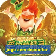 jogo sem depositar