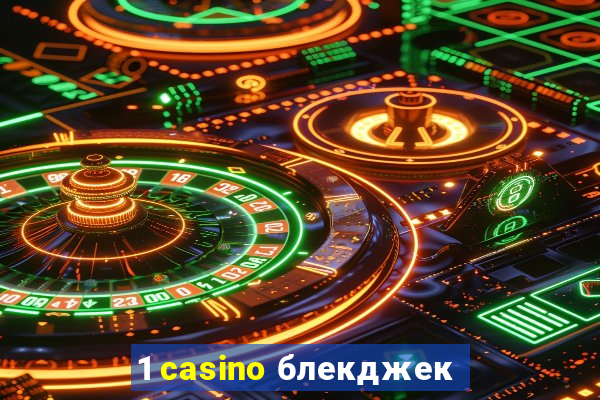 1 casino блекджек