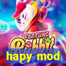 hapy mod