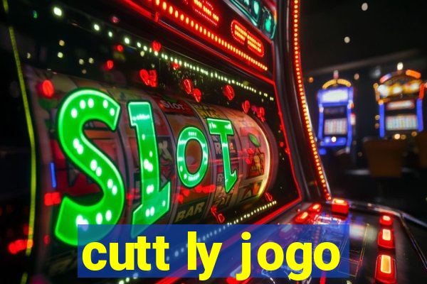 cutt ly jogo