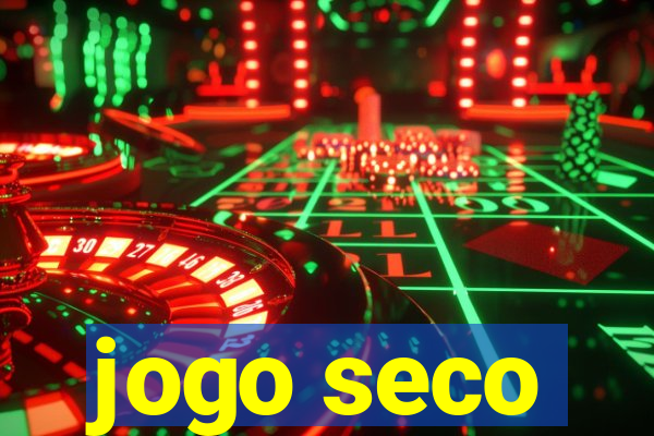 jogo seco