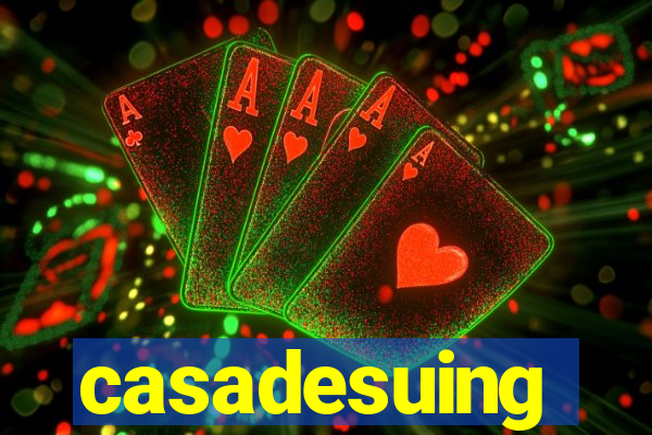 casadesuing