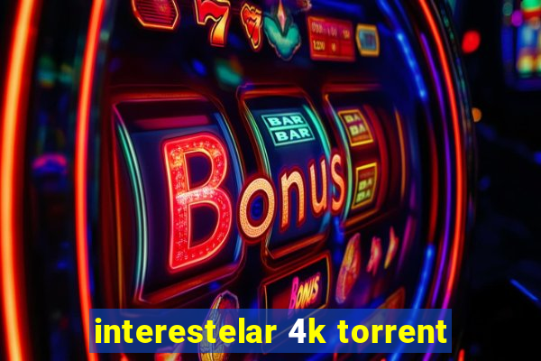 interestelar 4k torrent