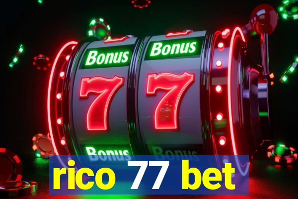 rico 77 bet