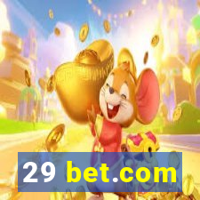 29 bet.com