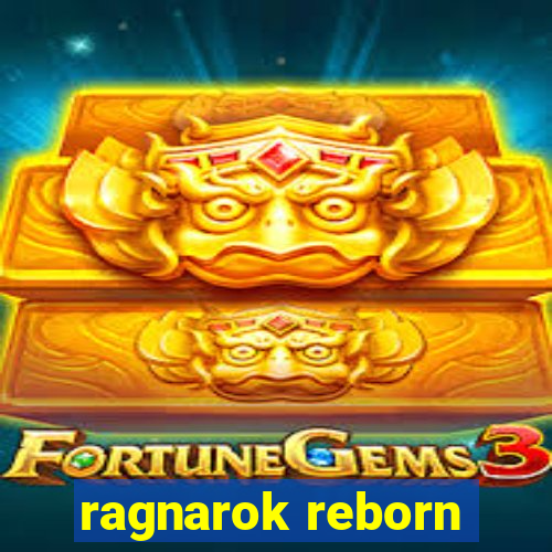 ragnarok reborn