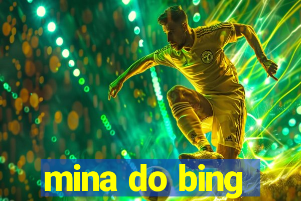 mina do bing