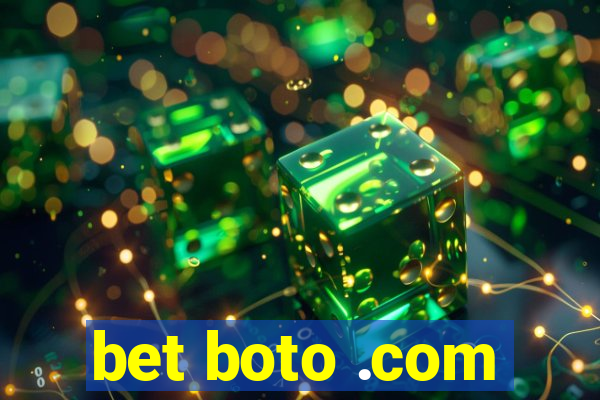 bet boto .com