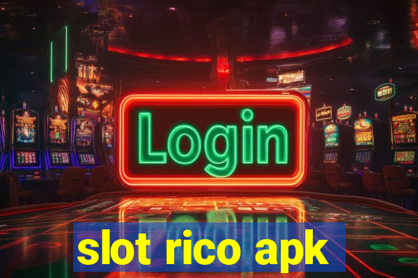 slot rico apk