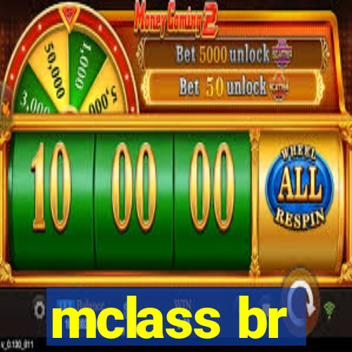 mclass br