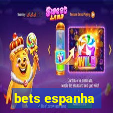 bets espanha