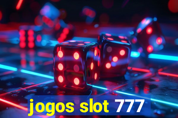 jogos slot 777