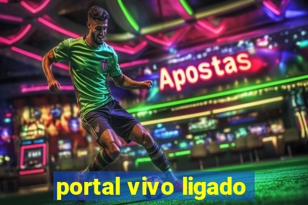 portal vivo ligado