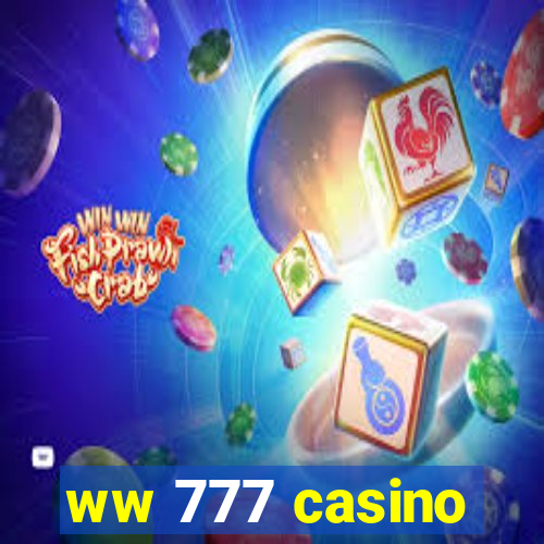 ww 777 casino