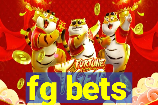 fg bets