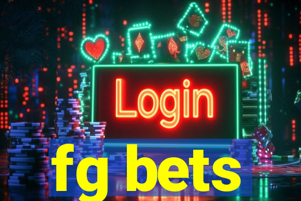 fg bets