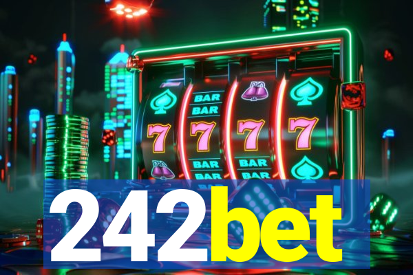 242bet