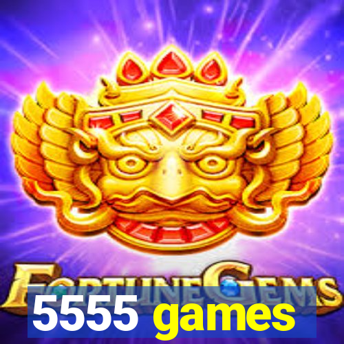 5555 games