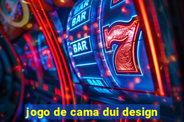 jogo de cama dui design