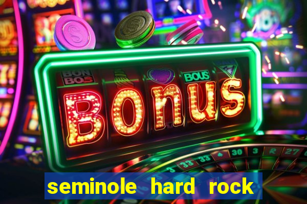 seminole hard rock hotel & casino tampa tampa