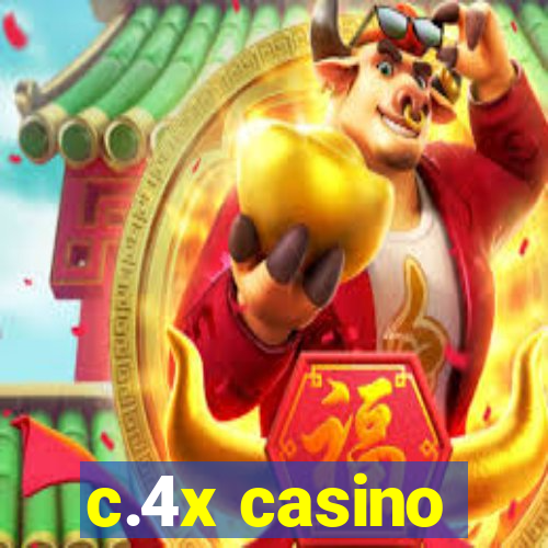 c.4x casino