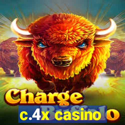 c.4x casino