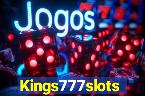 Kings777slots