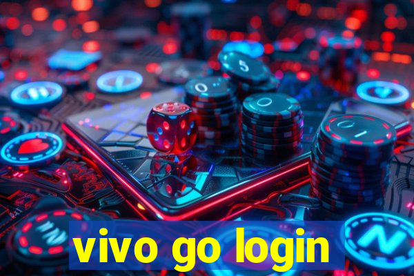 vivo go login