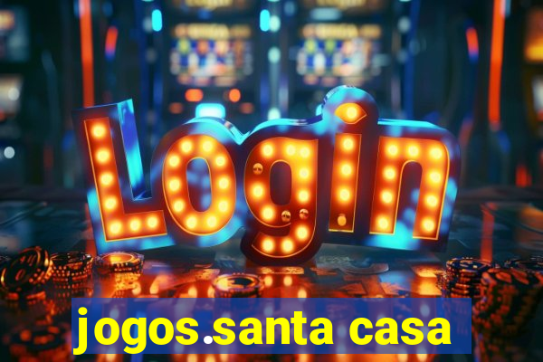 jogos.santa casa