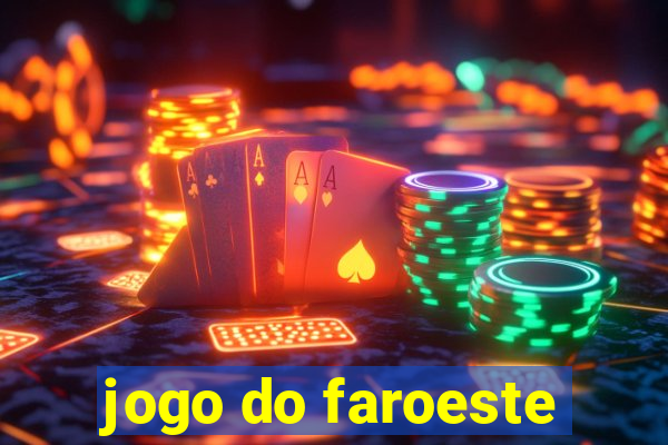 jogo do faroeste