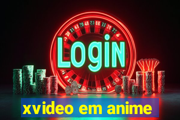 xvideo em anime