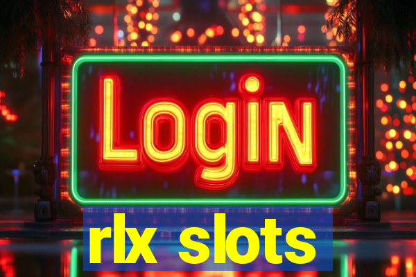 rlx slots