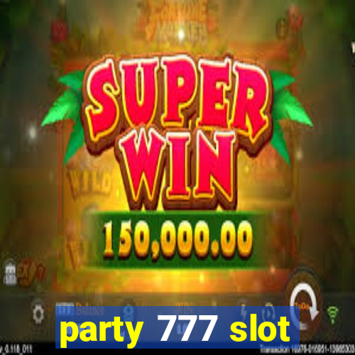 party 777 slot