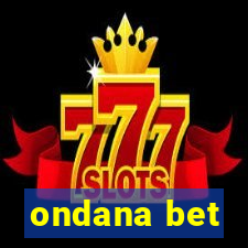 ondana bet