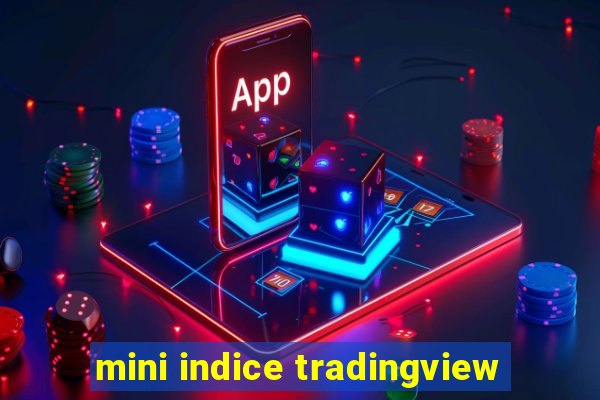 mini indice tradingview