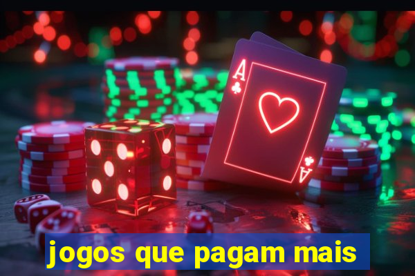 jogos que pagam mais