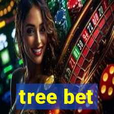 tree bet