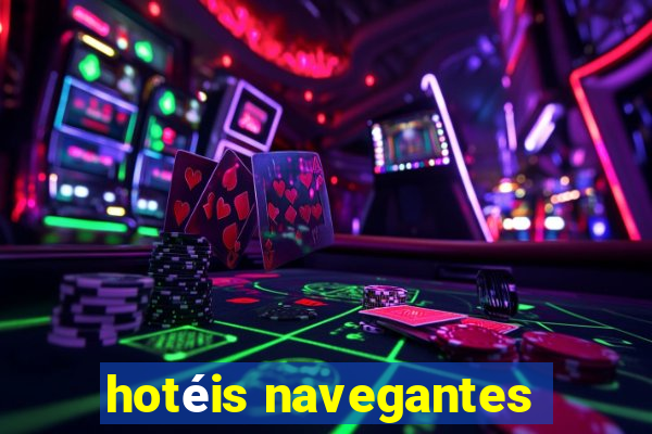 hotéis navegantes