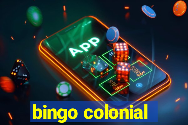 bingo colonial