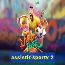 assistir sportv 2