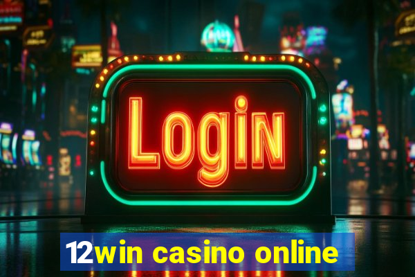 12win casino online