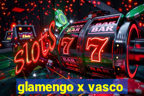 glamengo x vasco