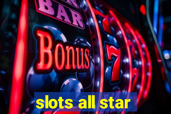 slots all star