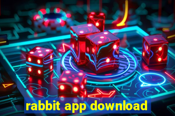 rabbit app download